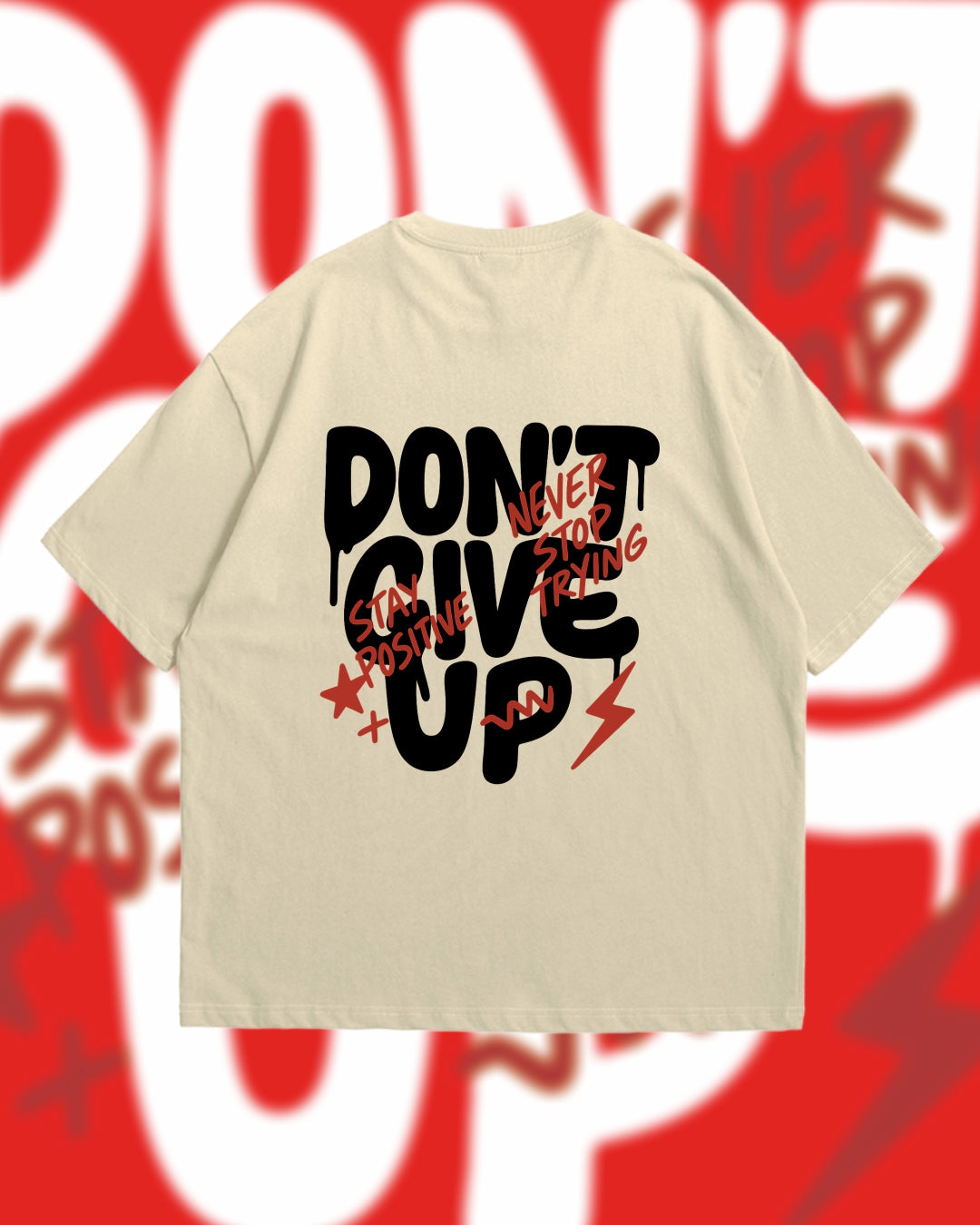 Don’t Give Up Oversized Graphic T-Shirt